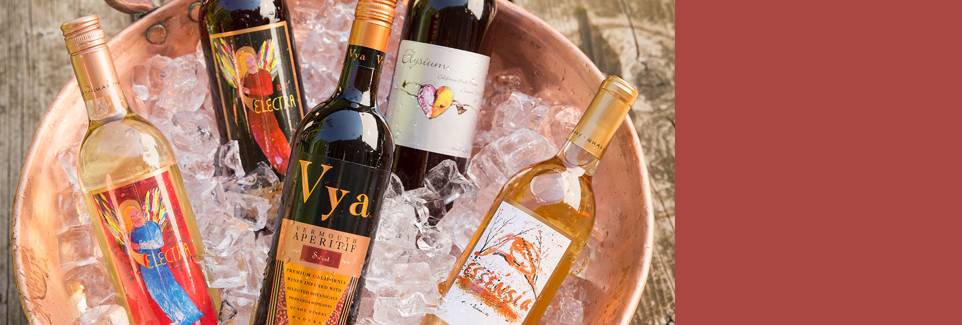 to Quady Wineryhome of Electra Moscato and Vya Vermouth