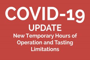 "COVID-19 Update, New temporary hours of operation and tasting limitations," text over a red background.