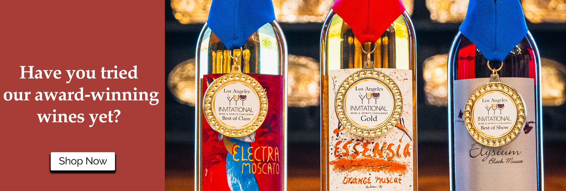Electra Moscato, Essensia, and Elysium with medals