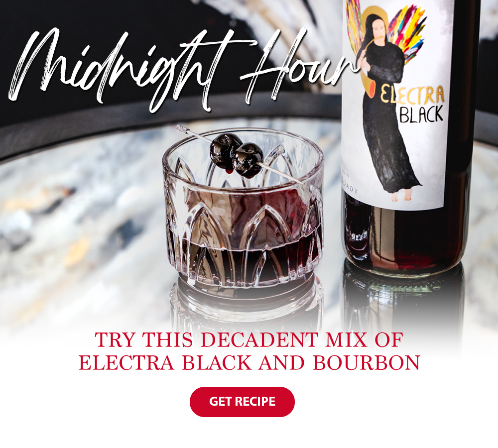 Midnight Hour - Try this decadent mix of electra black and bourbon. Get recipe